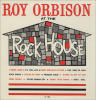 Roy Orbison At The Rockhouse Sun Collection (1956-1958)